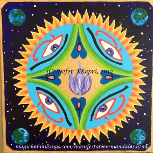 A Manifestation Mandala I created for myself. Copyright Nefer Khepri, 2011.
